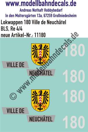 Nass-Schiebebilder: Zusatzbeschriftung mit Wappen Lok 180 Ville de Neuchâtel für Re 4/4 der BLS, ab Epoche 3. Artikel-Nummer: 11180