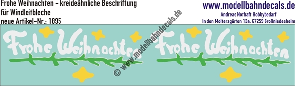 Nass-Schiebebilder: Frohe Weihnachten - Kreideähnliche Anschriften für Windleitbleche von Dampfloks. Artikel-Nummer: 1895