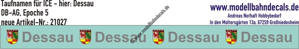"Nass-Schiebebilder: Taufnamen für ICE ""Dessau"", DB-AG, Epoche 5. Artikel-Nummer: 21027"