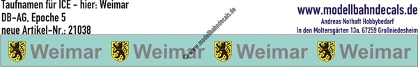 "Nass-Schiebebilder: Taufnamen für ICE ""Weimar"", DB-AG, Epoche 5. Artikel-Nummer: 21038"