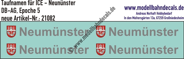 "Nass-Schiebebilder: Taufnamen für ICE ""Neumünster"", DB-AG, Epoche 5. Artikel-Nummer: 21082"