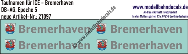 "Nass-Schiebebilder: Taufnamen für ICE ""Bremerhaven"", DB-AG, Epoche 5. Artikel-Nummer: 21097"