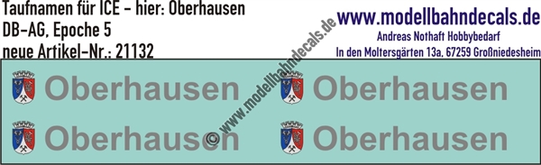 "Nass-Schiebebilder: Taufnamen für ICE ""Oberhausen"", DB-AG, Epoche 5. Artikel-Nummer: 21132"