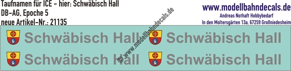 "Nass-Schiebebilder: Taufnamen für ICE ""Schwäbisch Hall"", DB-AG, Epoche 5. Artikel-Nummer: 21135"