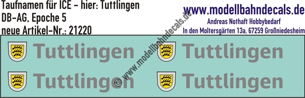 "Nass-Schiebebilder: Taufnamen für ICE ""Tuttlingen"", DB-AG, Epoche 5. Artikel-Nummer: 21220"