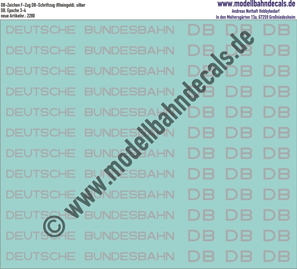"Nass-Schiebebilder: DB-Zeichen F-Zug DB-Schriftzug (RheinGold), Silber. Artikel-Nummer: 2280"