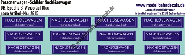 Nass-Schiebebilder: Personenwagen-Schilder ""Nachlösewagen - Fahrkartenverkauf"" - Weiss auf Blau, 3 Größen, z.B. für VT 95/98. Artikel-Nummer: 2615