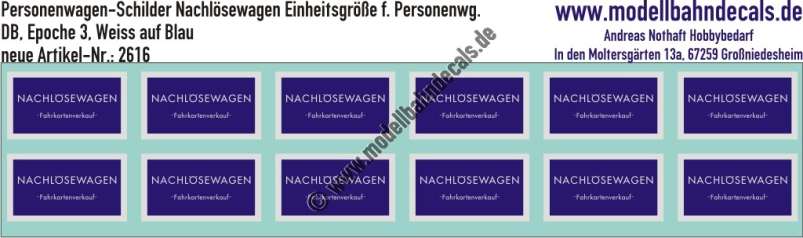 Nass-Schiebebilder: Personenwagen-Schilder ""Nachlösewagen - Fahrkartenverkauf"" - Weiss auf Blau, Einheitsgröße für Personenwagen. Artikel-Nummer: 2616
