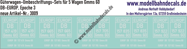 "Nass-Schiebebilder: 5x2 Umbeschriftungs-Sets für Güterwagen Gattung Gmms 60, DB-EUROP, Epoche 3. Artikel-Nummer: 3009"