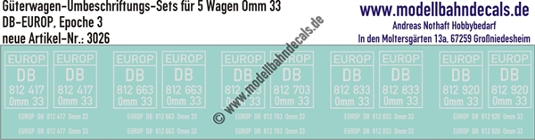 "Nass-Schiebebilder: 5x2 Umbeschriftungs-Sets für Güterwagen Gattung Omm 33, DB-EUROP, Epoche 3. Artikel-Nummer: 3026"