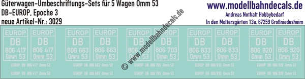 "Nass-Schiebebilder: 5x2 Umbeschriftungs-Sets für Güterwagen Gattung Omm 53, DB-EUROP, Epoche 3. Artikel-Nummer: 3029"
