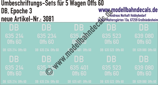 "Nass-Schiebebilder: 5x2 Umbeschriftungs-Sets für Güterwagen Gattung Offs 60, DB, Epoche 3. Artikel-Nummer: 3081"
