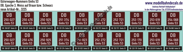 "Nass-Schiebebilder: 10x2 Güterwagennummern DB Gmhs 53, Weiss auf Braun bzw. Schwarz. Artikel-Nummer: 3225"