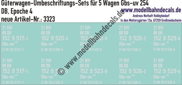 "Nass-Schiebebilder: 5x2 Umbeschriftungs-Sets für Güterwagen Gattung Gbs-uv 254, DB, Epoche 4. Artikel-Nummer: 3323"
