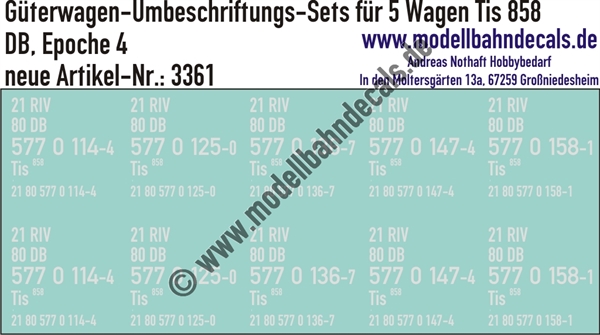 "Nass-Schiebebilder: 5x2 Umbeschriftungs-Sets für Güterwagen Gattung Tis 858, DB, Epoche 4. Artikel-Nummer: 3361"