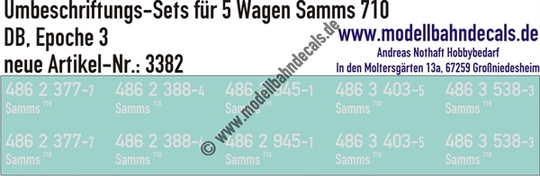 "Nass-Schiebebilder: 5x2 Umbeschriftungs-Sets für Güterwagen Gattung Samms 710, DB, Epoche 4. Artikel-Nummer: 3382"