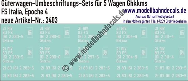 "Nass-Schiebebilder: 5x2 Umbeschriftungs-Sets für Güterwagen Gattung Ghkkms, FS Italia, Epoche 4. Artikel-Nummer: 3403"