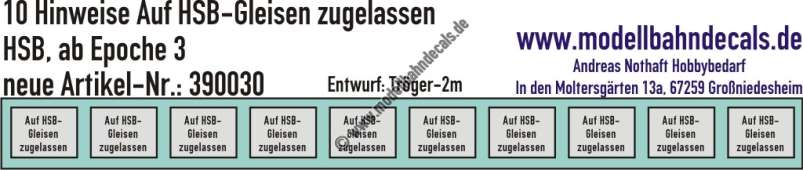 Nass-Schiebebilder: Harzer Schmalspurbahn (HSB): 10 Hinweise 'Auf HSB-Gleisen zugelassen' der HSB (Harzer Schmalspurbahn), ab Epoche 3, Entwurf: Tröger-2m, Art. 390030.
