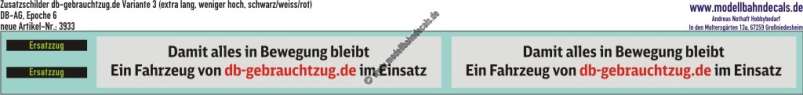 Nass-Schiebebilder: Zusatzschilder "Damit alles in Bewegung bleibt. Ein Fahrzeug von db-gebrauchtzug.de im Einsatz", Variante C, Schwarz/weiß/rot, lange, niedrigere Schilder, DB-AG, Epoche 6, Artikel-Nr. 3933
