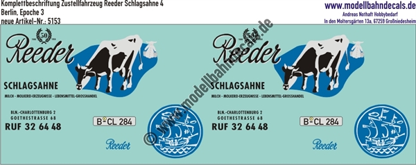 "Nass-Schiebebilder: Komplettbeschriftung für ein Zustellfahrzeug Reeder Schlagsahne, Variante 4, Berlin, Epoche 3. Artikel-Nummer: 5153"