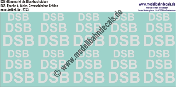 "Nass-Schiebebilder: DSB als Blockbuchstaben, Weiss, 3 verschiedene Größen. Artikel-Nummer: 5743"