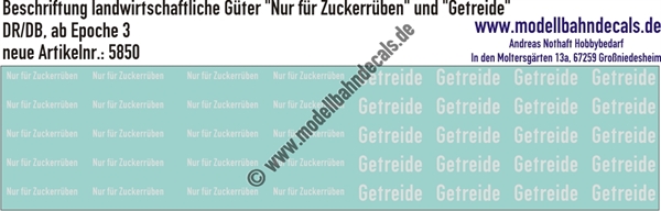"Nass-Schiebebilder: Beschriftung landwirtschaftliche Güter ""Nur für Zuckerrüben"" und ""Getreide"". Artikel-Nummer: 5850"