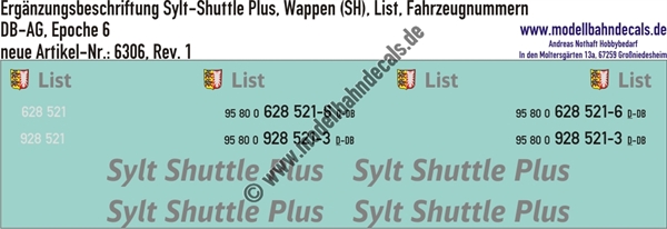 "Nass-Schiebebilder: Zusatzbeschriftung Sylt-Shuttle Plus, Wappen (SH), List, zugehörige Fahrzeugnummern, DB-AG, Epoche 6. Artikel-Nummer: 6306"