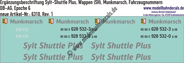 "Nass-Schiebebilder: Zusatzbeschriftung Sylt-Shuttle Plus, Wappen (SH), Munkmarsch, zugehörige Fahrzeugnummern, DB-AG, Epoche 6. Artikel-Nummer: 6310"