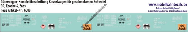 "Nass-Schiebebilder: Güterwagen-Komplettbeschriftung Kesselwagen Zaes, Ladegut geschmolzener Schwefel, DR, Epoche 4. Artikel-Nummer: 6506"