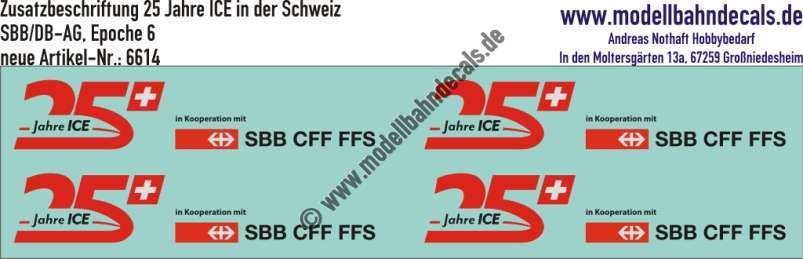 Nass-Schiebebilder: Zusatzbeschriftung 25 Jahre ICE in der Schweiz, SBB/DB-AG, Epoche 6. Artikel-Nummer: 6614