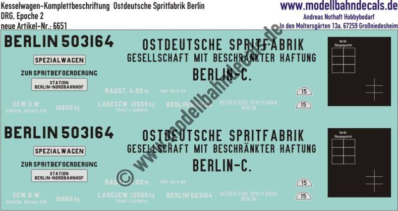 Nass-Schiebebilder: Güterwagen-Komplettbeschriftung Kesselwagen Ostdeutsche Spritfabrik Berlin, DRG, Epoche 2. Artikel-Nummer: 6651