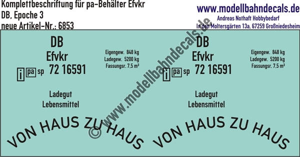 Nass-Schiebebilder: Beschriftungen für 1 pa-Behälter Efvkr der DB - Von Haus zu Haus; DB - Epoche 3. Artikel-Nummer: 6853