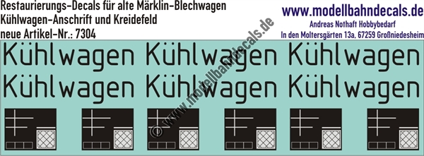 "Nass-Schiebebilder: Restaurierungs-Decals Beschriftungen für alte Blechwagen (Kühlwagen) von Märklin, Kühlwagen-Schriftzug und Kreidefeld (Weiss). Artikel-Nummer: 7304"