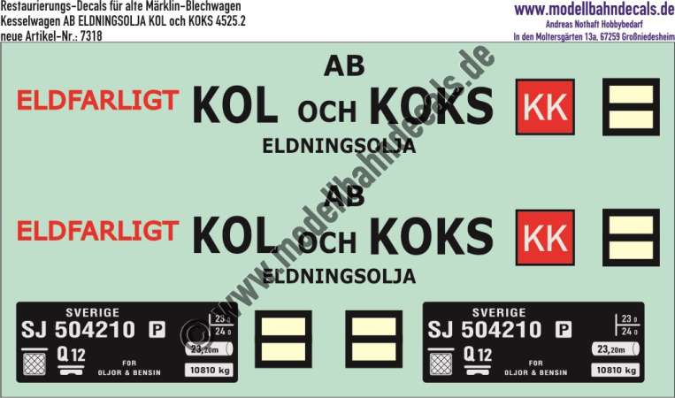 Nass-Schiebebilder: Restaurierungs-Decals Beschriftung für Kesselwagen der SJ AB Eldningsolja Kol och Koks von Märklin Nummer 4525.2). Artikel-Nummer: 7318