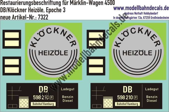 Nass-Schiebebilder: Restaurierungs-Decals Beschriftung für Kesselwagen der DB / Klöckner-Heizöl von Märklin Nummer 4500, Variante 2. Artikel-Nummer: 7322