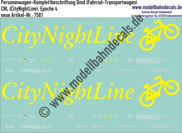 "Nass-Schiebebilder: Personenwagen-Komplettbeschriftung CityNightLine (CNL), Dmd, Epoche 4. Artikel-Nummer: 7581"