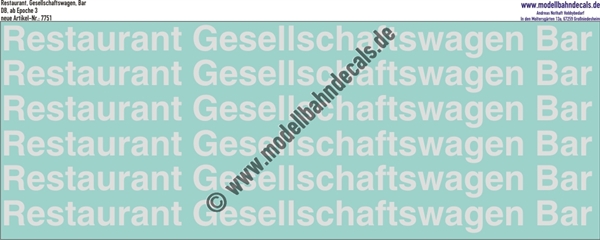 "Nass-Schiebebilder: Zusatzbeschriftung Restaurant, Gesellschaftswagen, Bar, DB, ab Epoche 3. Artikel-Nummer: 7751"