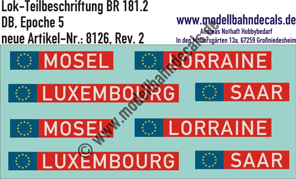"Nass-Schiebebilder: E-Lok Teilbeschriftung BR 181.2 Saar, Mosel, Lorraine, Luxembourg, DB, Epoche 5. Artikel-Nummer: 8126"