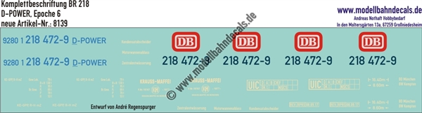 "Nass-Schiebebilder: Komplettbeschriftung BR 218, D-POWER, Epoche 6. Artikel-Nummer: 8139"