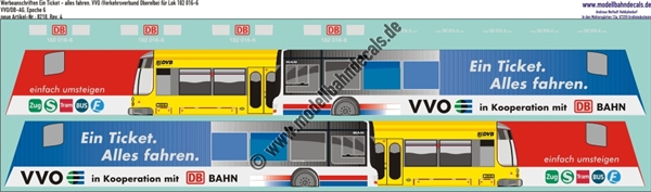 "Nass-Schiebebilder: Werbebeschriftung + Loknummern für die Lok 182 016-6 mit Vollwerbung VVO Verkehrsverbund Oberelbe, Ein Ticket - alles fahren, VVO/DB-AG, Epoche 6. Artikel-Nummer: 8218"