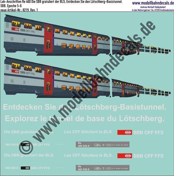"Nass-Schiebebilder: Lok-Komplettbeschriftung Re 460 026-8 mit Werbeaufschrift Die SBB gratuliert der BLS; Entdecken Sie den Lötschberg-Basistunnel, SBB, Epoche 5-6 . Artikel-Nummer: 8219"