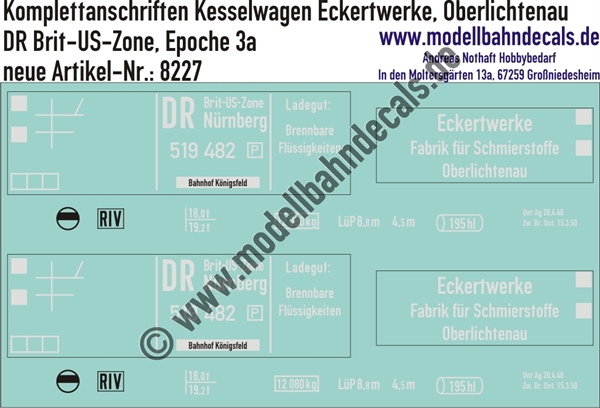 "Nass-Schiebebilder: Güterwagen-Komplettbeschriftung Kesselwagen der Eckertwerke, Oberlichtenau, DR Brit-US-Zone, Epoche 3a. Artikel-Nummer: 8227"