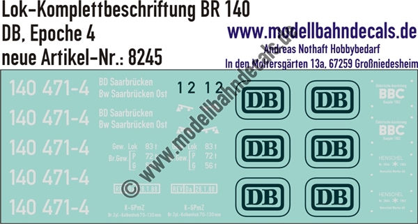 "Nass-Schiebebilder: Lok-Komplettbeschriftung BR 140, DB, Epoche 4, Anschriften Weiss. Artikel-Nummer: 8245"