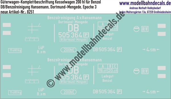 "Nass-Schiebebilder: Güterwagen-Komplettbeschriftung Kesselwagen 200 hl, DB/Benzolreinigung Hansemann, Dortmund-Mengede, Epoche 3. Artikel-Nummer: 8251"