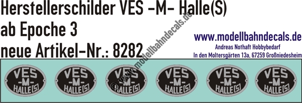 "Nass-Schiebebilder: 6 Stück Fabrikschilder VES Halle, Silber/Schwarz, Epochen 3-5. Artikel-Nummer: 8282"