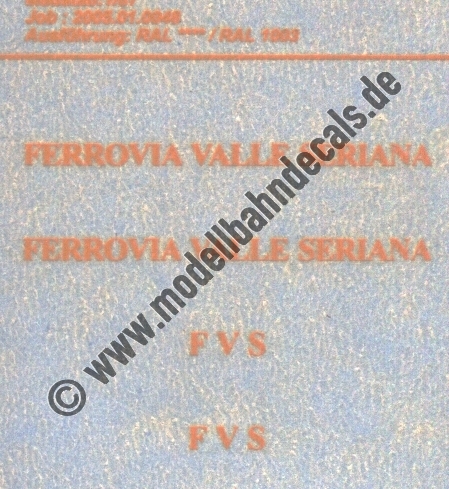 "Nass-Schiebebilder: Sonderangebot Spur H0: FVS, Ferrovia Valle Seriana, RAL 1003 Artikel-Nummer: 8979"