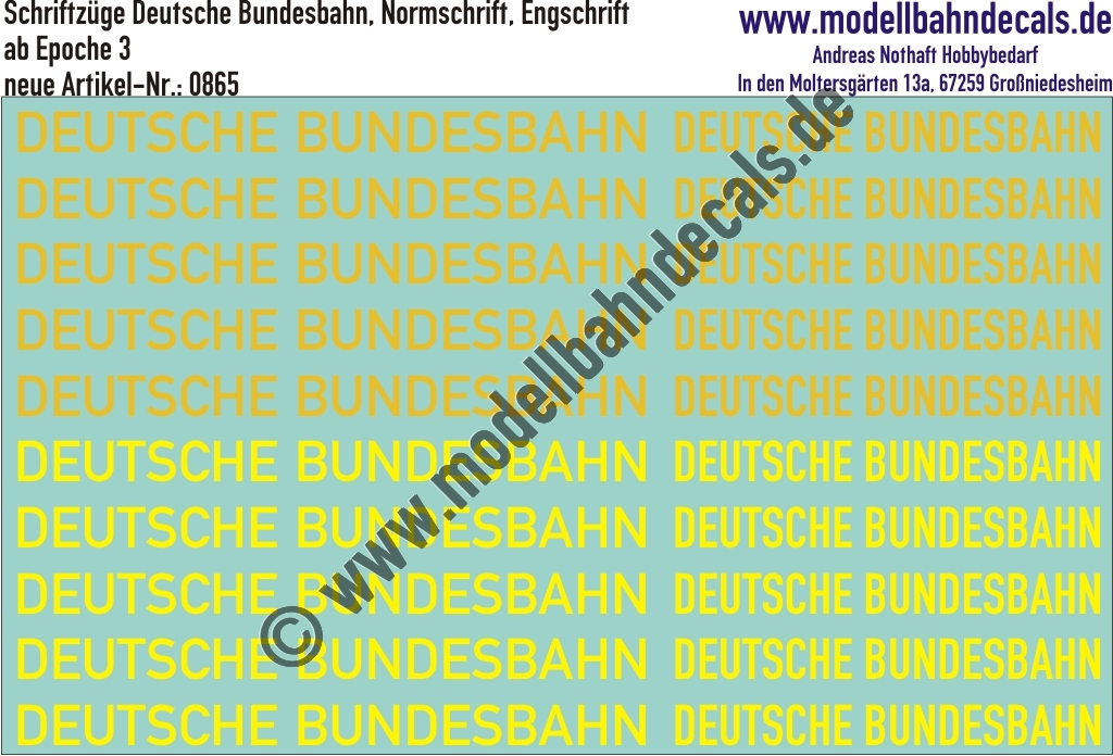 "Nass-Schiebebilder: Schriftzüge Deutsche Bundesbahn Signalgelb/Reingelb, Normschrift und Engschrift. Artikel-Nummer: 0865"
