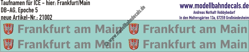 "Nass-Schiebebilder: Taufnamen für ICE ""Frankfurt/Main"", DB-AG, Epoche 5. Artikel-Nummer: 21002"