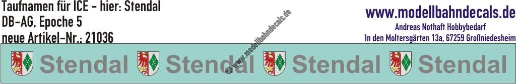 "Nass-Schiebebilder: Taufnamen für ICE ""Stendal"", DB-AG, Epoche 5. Artikel-Nummer: 21036"