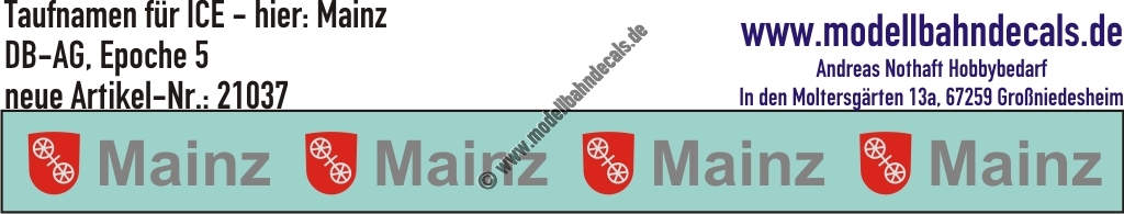 "Nass-Schiebebilder: Taufnamen für ICE ""Mainz"", DB-AG, Epoche 5. Artikel-Nummer: 21037"